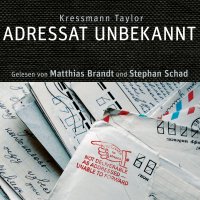 Adressat unbekannt - Kressmann Taylor Adressat unbekannt - Kressmann Taylor