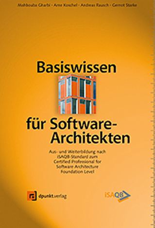 „Basiswissen für Software-Architekten: Aus- und Weiterbildung zum CPSA nach iSAQB