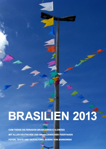 Deckblatt des Brasilien Kalenders 2013 von Sabine von Sarnowski