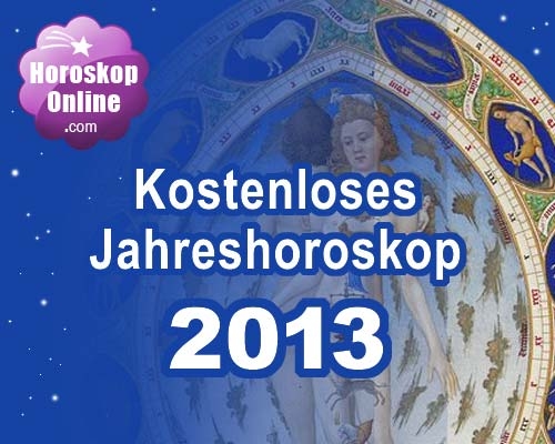 Kostenloses Jahreshoroskop 2013 Kostenloses Jahreshoroskop 2013