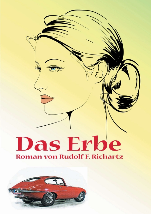 Das Erbe? von Rudolf F. Richartz Das Erbe? von Rudolf F. Richartz