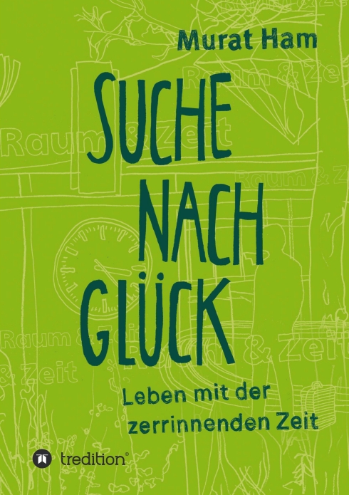 ?Suche nach Glück? von Murat Ham