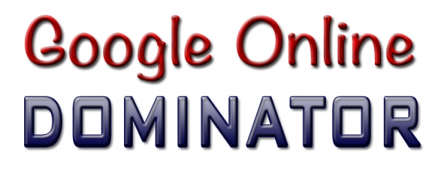 GoogleOnlineDominator - Googles erste Seite dominieren, dadurch Reputations-Aufbau, Expertenpositoni GoogleOnlineDominator - Googles erste Seite dominieren, dadurch Reputations-Aufbau, Expertenpositoni