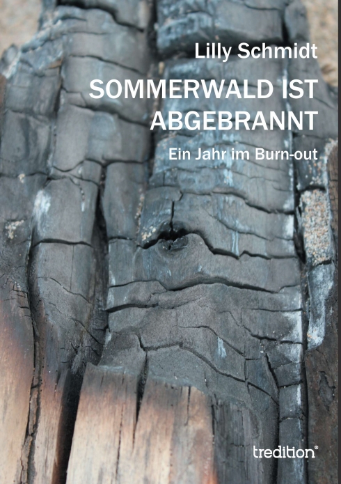 ?Sommerwald ist abgebrannt? von Lilly ?Sommerwald ist abgebrannt? von Lilly