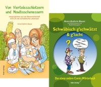 Schwäbischer Humor von Anne-Kathrin Bauer Schwäbischer Humor von Anne-Kathrin Bauer
