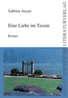 Sabrina Ascari: Eine Liebe im Tessin