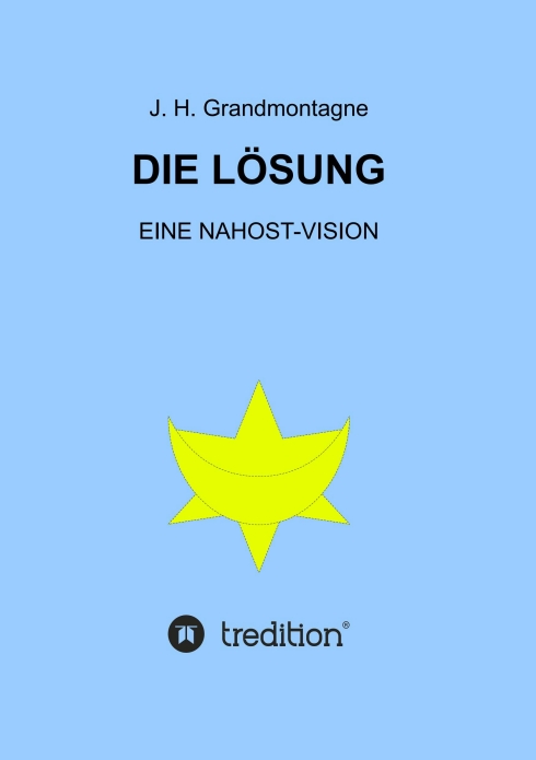 ?Die Lösung? von  Jürgen Hofmann-Grandmontagne