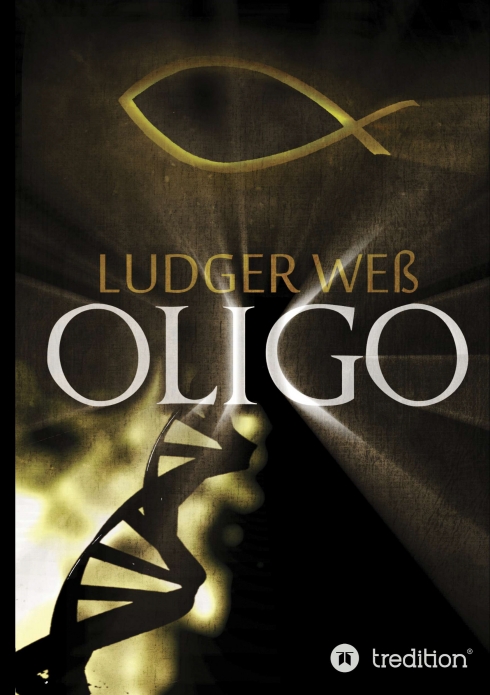 ?Oligo? von Ludger Weß ?Oligo? von Ludger Weß