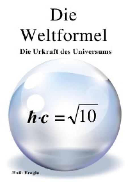 Das Buch: Die Weltformel Das Buch: Die Weltformel