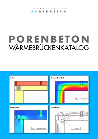 Neuer Wärmebrückenkatalog des Bundesverbandes Porenbeton