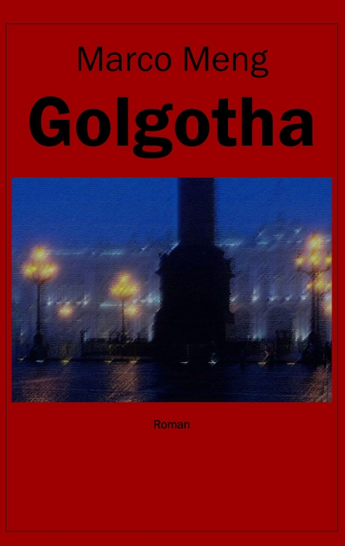 ?Golgotha? von Marco Meng
