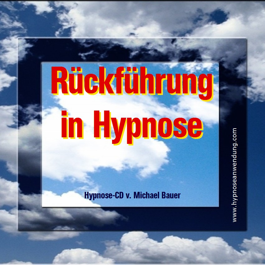 Rückführung in Hypnose - per Hypnose CD erleben