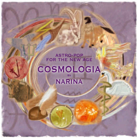 Cosmologia von Narina: Astro-Pop for the New Age Cosmologia von Narina: Astro-Pop for the New Age