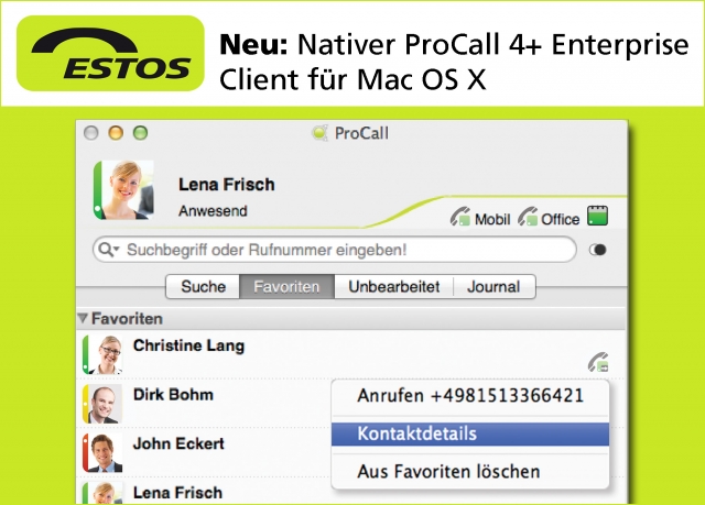 Der neue, native ProCall 4+ Enterprise Client für Mac OS X von ESTOS