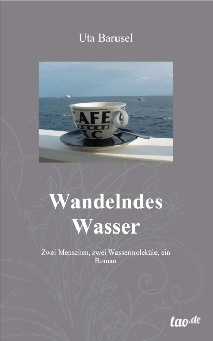 Uta Barusel    Wandelndes Wasser     Roman