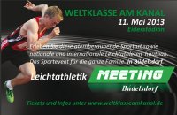 Weltklasse am Kanal am 11. Mai 2013 im Eiderstatdion Büdelsdorf Weltklasse am Kanal am 11. Mai 2013 im Eiderstatdion Büdelsdorf