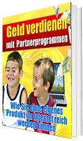 Geld verdienen mit Partnerprogrammen Geld verdienen mit Partnerprogrammen