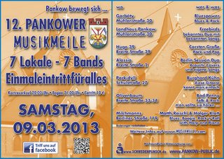 Sieben Bands in sieben Lokalen - bei der 12. Pankower Musikmeile am 9. März 2013 Sieben Bands in sieben Lokalen - bei der 12. Pankower Musikmeile am 9. März 2013