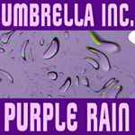 Umbrella Inc. - Purple Rain Umbrella Inc. - Purple Rain
