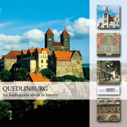 Quedlinburg. An Audioguide about its history