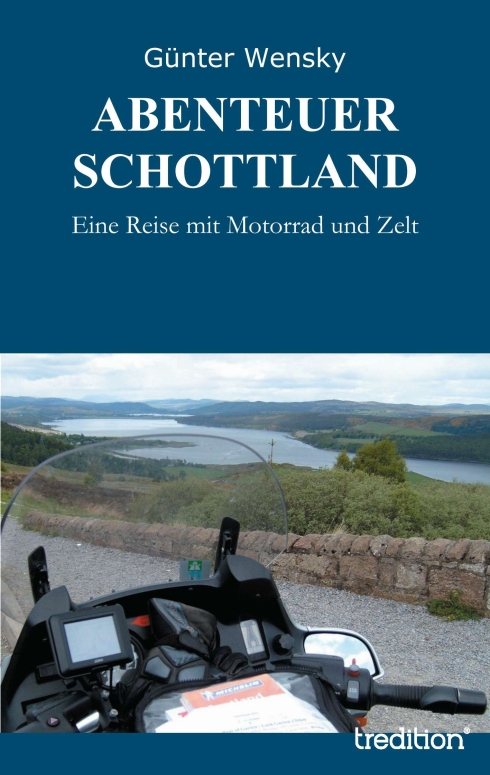 ?ABENTEUER SCHOTTLAND? von Günter Wensky