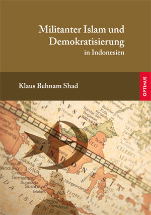 Militanter Islam und Demokratisierung in Indonesien