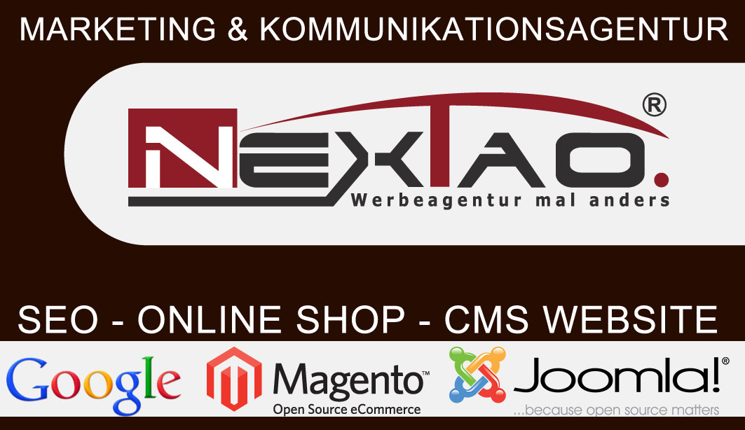 Magento Shop, Joomla CMS, SEO von NexTao Marketing & Kommunikationsagentur Magento Shop, Joomla CMS, SEO von NexTao Marketing & Kommunikationsagentur
