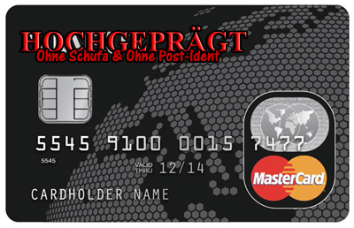 HOCHGEPRÄGTE Kreditkarte ohne Schufa HOCHGEPRÄGTE Kreditkarte ohne Schufa