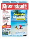 Clever reisen! 2-09 ab sofort für 5,10 Euro am Kiosk Clever reisen! 2-09 ab sofort für 5,10 Euro am Kiosk