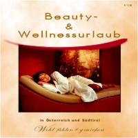 Wellness in Österreich und Südtirol