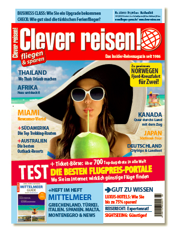Reisemagazin Clever reisen! 2/13 ab sofort am Kiosk! Reisemagazin Clever reisen! 2/13 ab sofort am Kiosk!