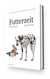 Futterzeit, Biss zum Hasentod Futterzeit, Biss zum Hasentod