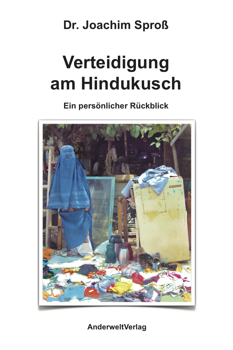 Verteidigung am Hindukusch, ISBN 978-3-940321-09-1 Verteidigung am Hindukusch, ISBN 978-3-940321-09-1