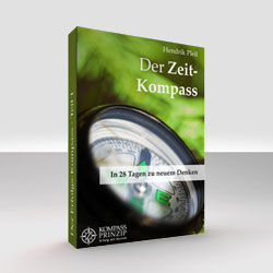 Der Zeit-Kompass - In 28 Tagen zu neuem Denken