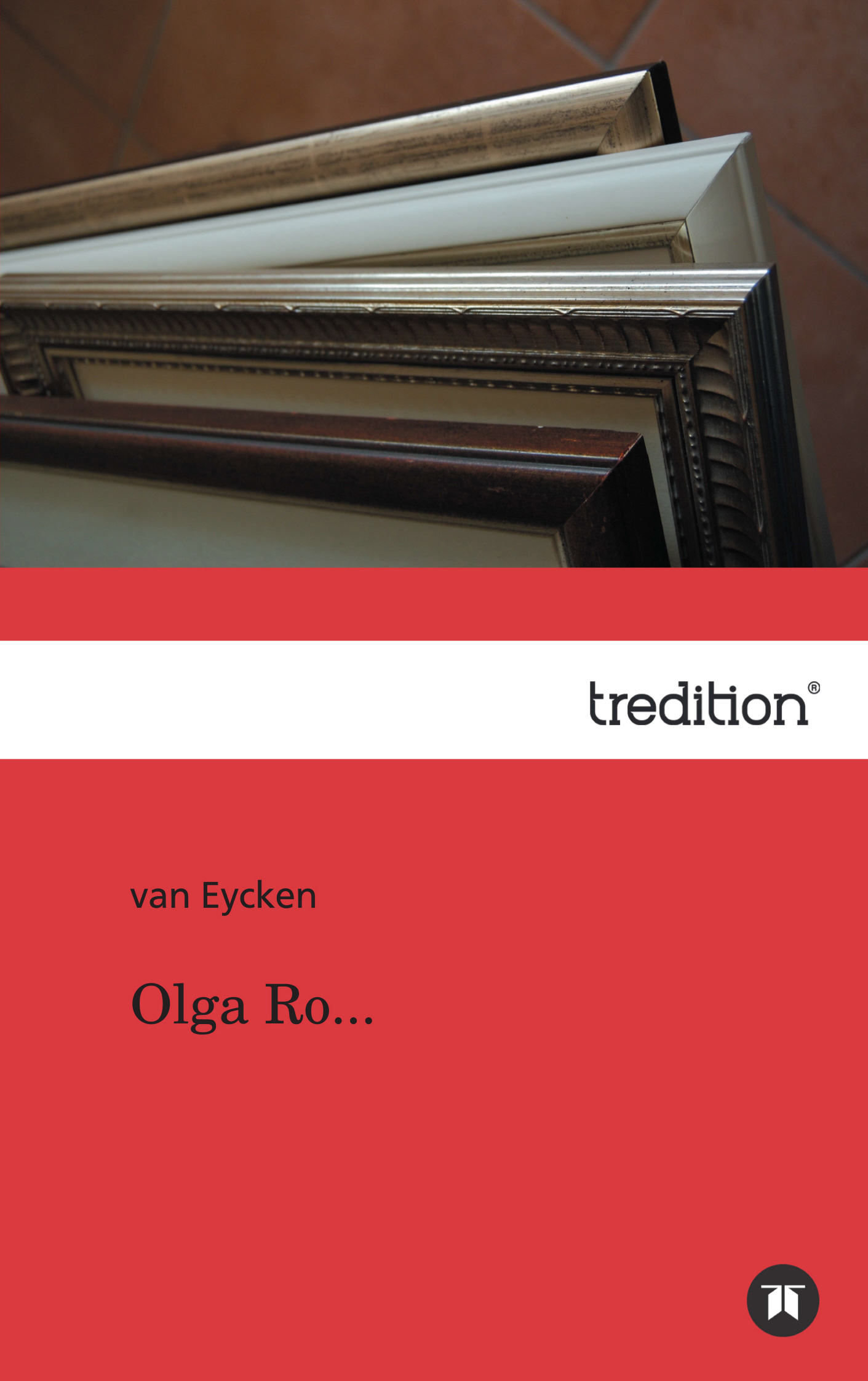 ?Olga Ro...? von van Eycken ?Olga Ro...? von van Eycken