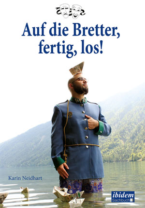 Karin Neidhart: Auf die Bretter, fertig, los! (ISBN 978-3-8382-0478-9) 