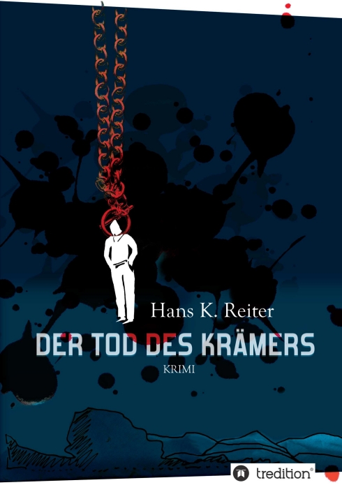 ?Der Tod des Krämers? von Hans K. Reiter ?Der Tod des Krämers? von Hans K. Reiter