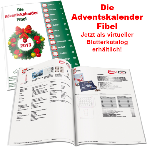 Die Adventskalender Fibel 2013 unterstützt Sie bei Ihrer Bestellung. Die Adventskalender Fibel 2013 unterstützt Sie bei Ihrer Bestellung.