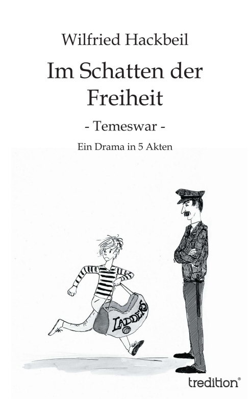 ?Im Schatten der Freiheit? von Wilfried Hackbeil
