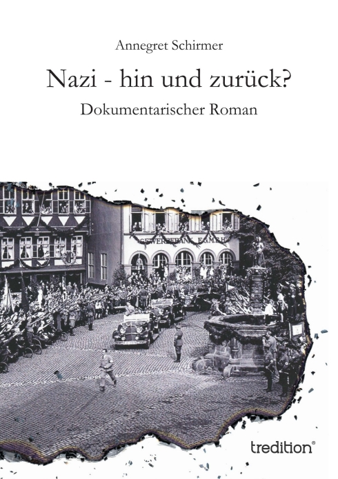 ?Nazi - hin und zurück?? von Annegret Schirmer