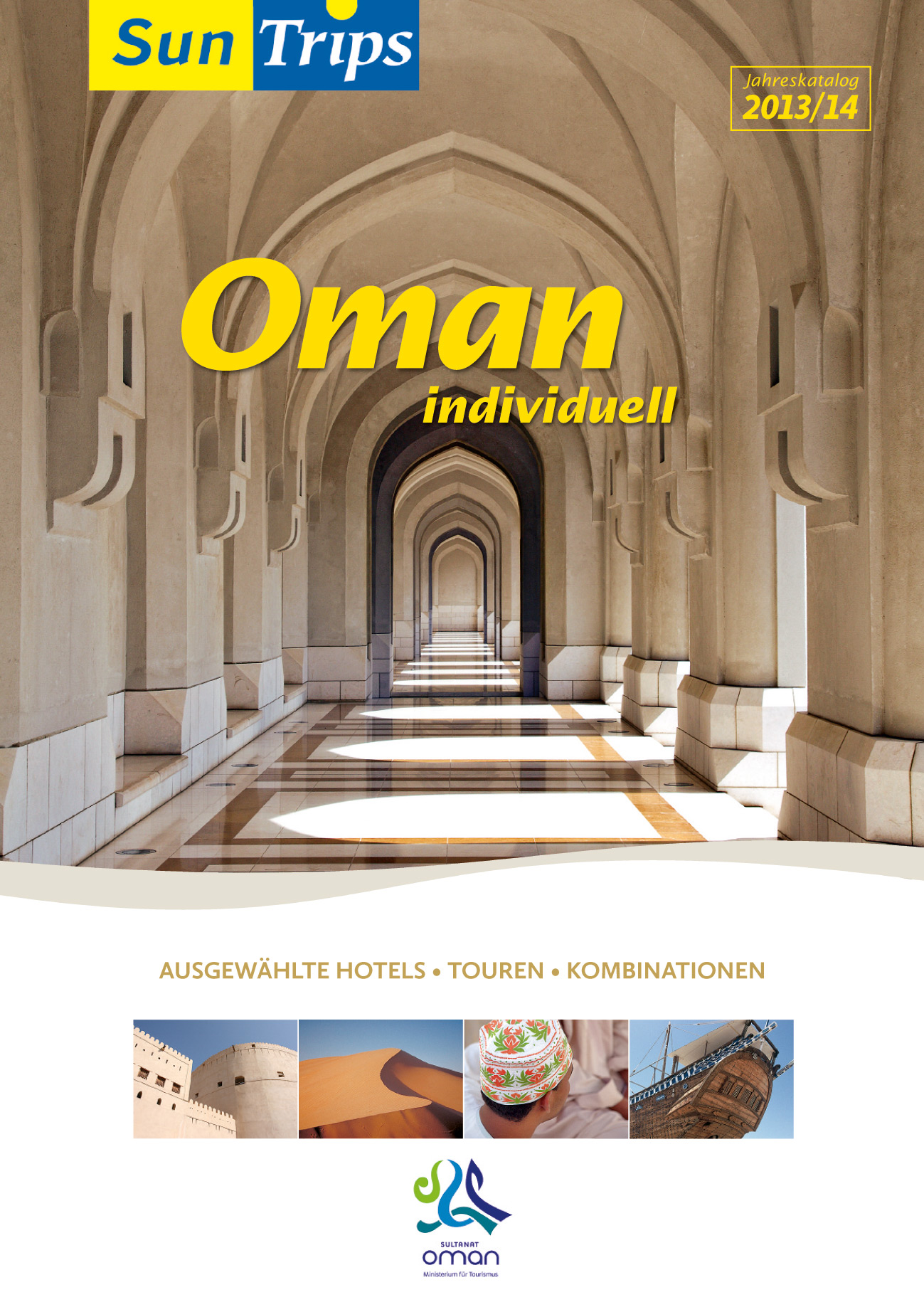 Der neue Oman Katalog von SunTrips. Der neue Oman Katalog von SunTrips.