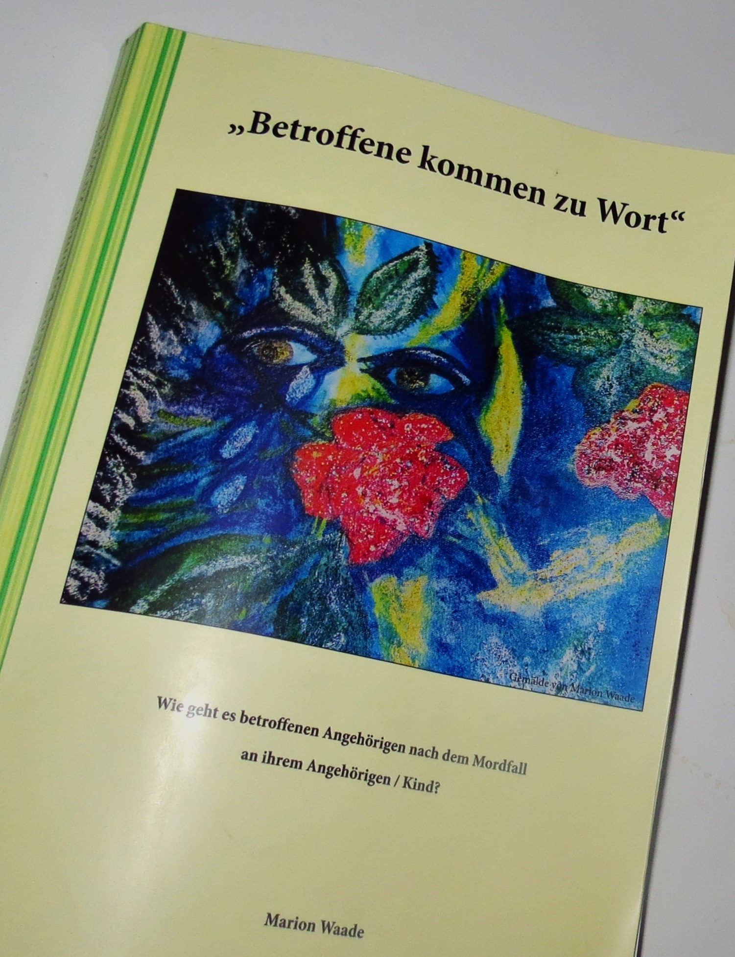 ?Betroffene kommen zu Wort? ? das neue Buch von Marion Waade deckt Missstände auf. ?Betroffene kommen zu Wort? ? das neue Buch von Marion Waade deckt Missstände auf.