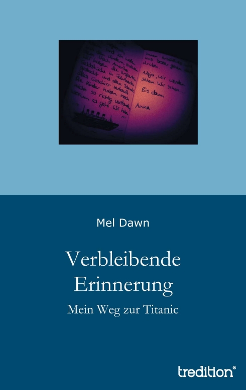 ?Verbleibende Erinnerung? von Mel Dawn ?Verbleibende Erinnerung? von Mel Dawn