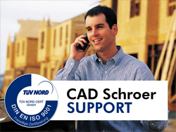 Der CAD Schroer Support ist zertifiziert nach DIN EN ISO 9001 Der CAD Schroer Support ist zertifiziert nach DIN EN ISO 9001