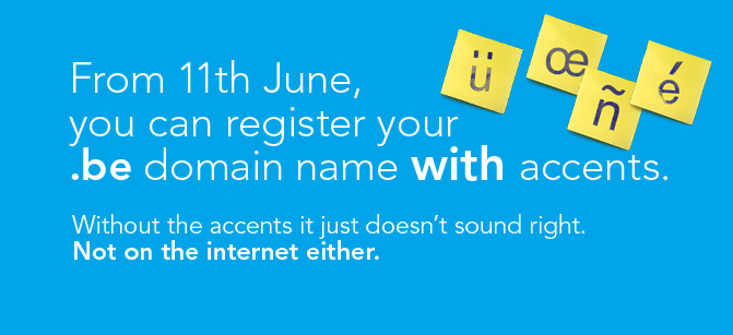 Be-Domains will speak with accents Be-Domains will speak with accents