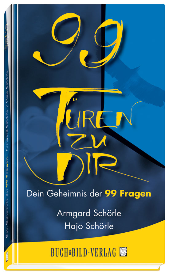 99 Türen zu Dir - Ein Buch das Fragen aufwirft ... 99 Türen zu Dir - Ein Buch das Fragen aufwirft ...