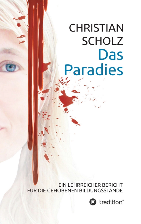 ?Das Paradies? von Christian Scholz