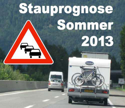 Stau-Prognose Sommer 2013