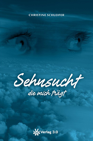 Cover Sehnsucht die mich trägt Cover Sehnsucht die mich trägt