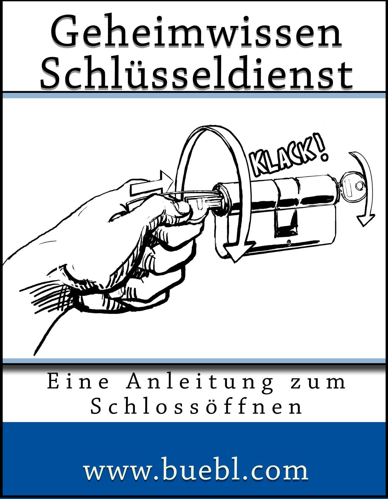 Geheimwissen Schlüsseldienst - Die Bibel der Schlossknacker nun bei Amazon mit neuem Cover Geheimwissen Schlüsseldienst - Die Bibel der Schlossknacker nun bei Amazon mit neuem Cover